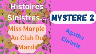 Les Treize Mystères Le Club du mardi  Miss Marple  Episode 2  Agatha Christie  Roman Policier [upl. by Harhay928]