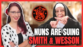 Nuns Are Suing Smith amp Wesson [upl. by Lorrie]