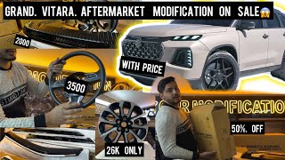 GRAND VITARA MODIFICATION WITH PRICES ✅ AFTERMARKET  COMPANY COMBOS 💯 FOR GRAND VITARA OWNERS 🔥 [upl. by Dodds]