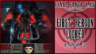 To beat the Ultima Weapon  FFXIV First Person  Part 3 [upl. by Fawn]