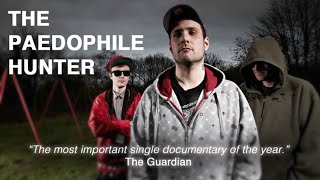 The Paedophile Hunter Film Trailer [upl. by Airetal]