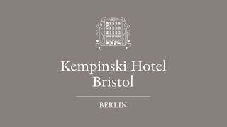 KEMPINSKI HOTEL BRISTOL BERLIN [upl. by Nerret]