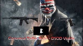 Payday 2  Canonical Dallas Build DSOD Viable [upl. by Hsetim839]