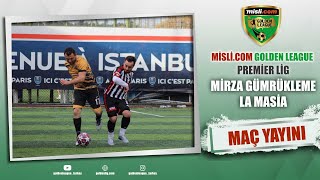 Mislicom Golden League  PREMİER LİG  Mirza Gümrükleme  LA Masia  16 Hafta [upl. by Acenahs]