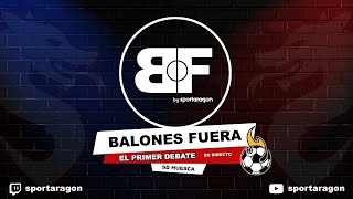 🔴⚽️ SD HUESCA 10 ALCORCÓN  Debate y análisis en Balones Fuera SDH [upl. by Eisyak]