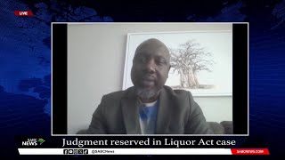 Judgment reserved in Liquor Act case Lucky Ntimane [upl. by Jeremias236]