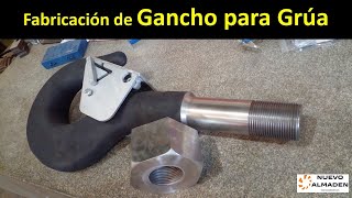 Fabricación de GANCHO PARA GRUA [upl. by Helbonna1]