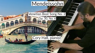 MENDELSSOHN Venetian Boat Song No 2 Op 30 No 6 [upl. by Ghiselin]