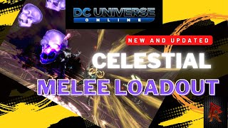 NEW and UPDATED DCUO 2022 Celestial Melee DPS Loadout [upl. by Amye]