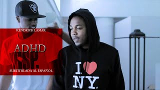 Kendrick Lamar  ADHD Subtitulado al Español  Section80 [upl. by Aire]