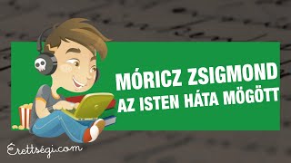 Móricz Zsigmond  Az Isten háta mögött prózapoétikai újítások [upl. by Novart780]