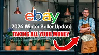 2024 eBay winter update includes HIGHER FEES for resellersbut ITS OK [upl. by Elatnahs25]