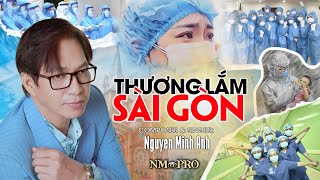 VER2  THƯƠNG LẮM SÀI GÒN  NGUYỄN MINH ANH MV OFFICIAL [upl. by Kobylak]