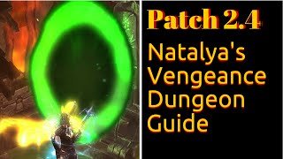 D3 Natalyas Vengeance Dungeon Guide  Patch 2 4 [upl. by Nnahoj326]