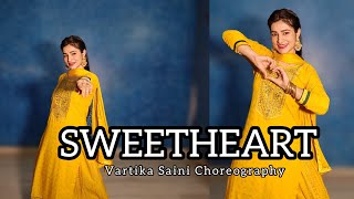 SWEETHEART 💛 Dance Video  Wedding Dance for Bridesmaid  Vartika Saini Choreo  Easy Sangeet dance [upl. by Dielu]