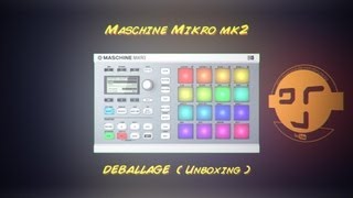 Maschine Mikro mk2  Déballage Unboxing [upl. by Stieglitz]