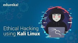 Learn Ethical Hacking With Kali Linux  Ethical Hacking Tutorial  Kali Linux Tutorial  Edureka [upl. by Percy547]