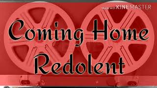 Coming home Redolent with lyrics [upl. by Jeniffer]