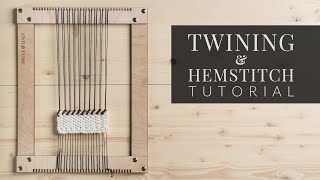 Twining amp Hemstitch Tutorial Structure Stitches [upl. by Boatwright]