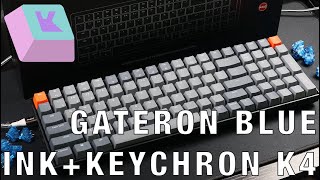 Gateron Blue Ink x Keychron K4 Sound Test [upl. by Sabah29]