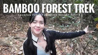 Cauayan Forest Camping Resort pt 2  BAMBOO FOREST TREK  Tarlac Adventure  Sheila Advincula [upl. by Ojadnama]