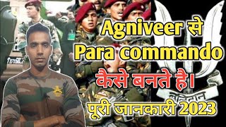 Agniveer bharti से PARA commando Special Forces Joining पूरी जानकारी। [upl. by Terces]