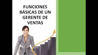 FUNCIONES BÁSICAS DE UN GERENTE DE VENTAS [upl. by Denae]