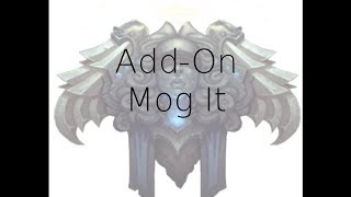 WoW Addon  MogIt [upl. by Sobmalarah]