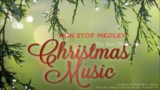 The Best of Christmas Music  The Best Christmas Songs  Non Stop Medley [upl. by Naols285]