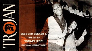 Desmond Dekker amp The Aces – Israelites Official Lyrics Video [upl. by Gurney866]