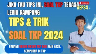 Rahasia POIN SEMPURNA SAAT TES TKP CPNS 2024 JIKA TAU TIPS INI SOAL TKP TERASA LEBIH GAMPANG [upl. by Thurnau]