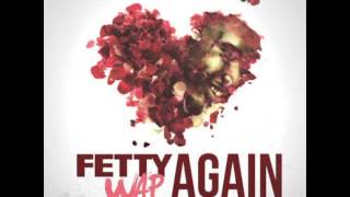 Again  Fetty Wap Clean Version [upl. by Merna]