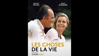 MUSIQUE du FILM  Les choses de la vie  Avec photos nouvelles dactrices et dacteurs de cinéma [upl. by Nylirrej880]