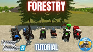 GUIDE TO FORESTRY  Farming Simulator 22 [upl. by Ellehcirt]