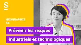 Prévenir les risques industriels et technologiques  Géographie  5e [upl. by Michael]