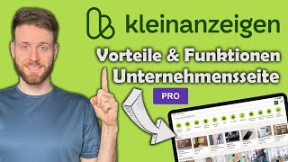 Kleinanzeigen Pro Vorteile amp Funktionen  Unternehmensseite einrichten [upl. by Martreb]