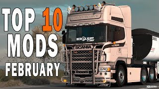 TOP 10 ETS2 MODS  FEBRUARY 2024  Euro Truck Simulator 2 Mods [upl. by Larisa]