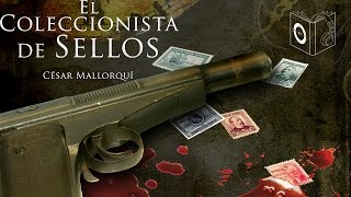 El coleccionista de sellos [upl. by Adnot251]