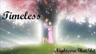 Timeless  Nightcore [upl. by Myo]