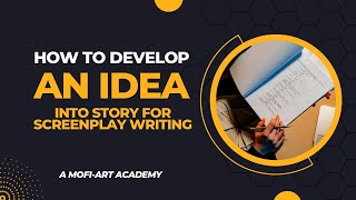 HOW TO DEVELOPING STORY FOR YOUR SCRIPTWRITING AND SCREENPLAY  screenplay [upl. by Greerson]