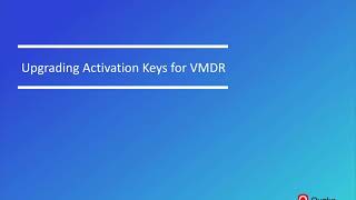 Upgrading Activation Keys for VMDR [upl. by Zia812]