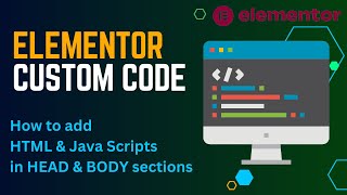 Elementor Custom Code Tutorial  Add Custom codes in Head and Body section  Elementor Pro [upl. by Lucania]