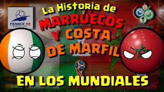 COSTA DE MARFIL Y MARRUECOS en los MUNDIALES 19302022 COUNTRYBALL [upl. by Gilpin]