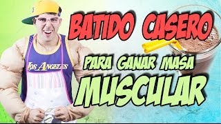 Batido fitness casero para aumentar masa muscular  Recetas Fitness [upl. by Taryne]