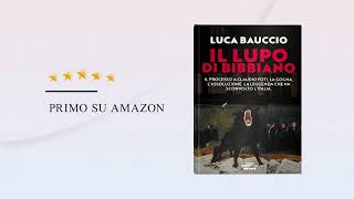 Il Lupo di Bibbiano di Luca Bauccio [upl. by Cirtap]