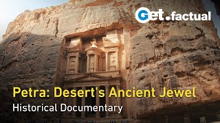 Ancient Superstructures Journey to Petra The City Carved in Stone  Full Documentary [upl. by Ful]