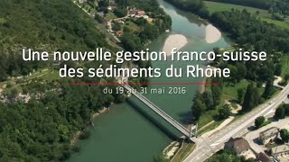 Une nouvelle gestion francosuisse des sédiments du Rhône [upl. by Scharf]