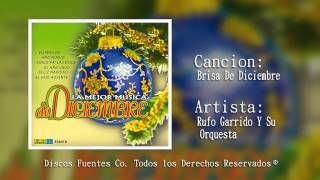 Brisa De Diciembre  Rufo Garrido y Su Orquesta  Discos Fuentes [upl. by Barn]