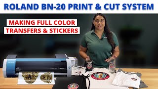 Roland BN20 Print amp Cut System  Making Full Color Transfers amp Stickers [upl. by Ennelram]