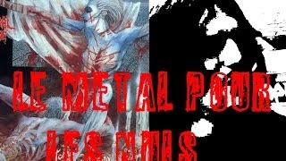 Le Metal pour les Nuls  Episode 06  La tombe des mutilés [upl. by Notkcorb597]